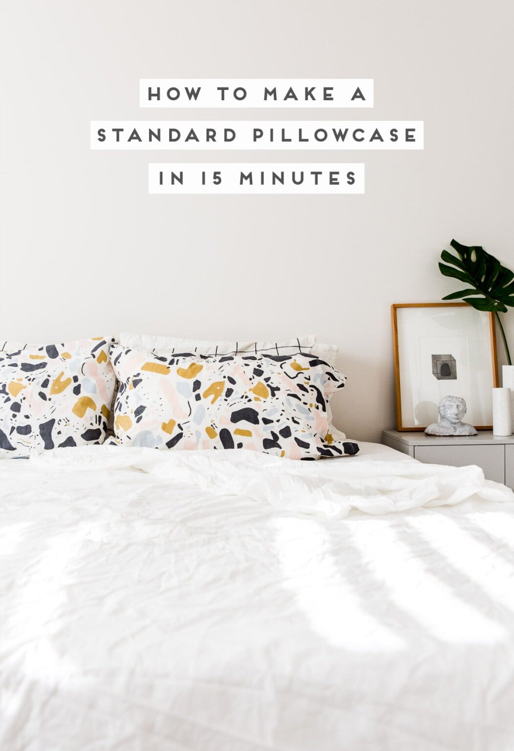 How to Make a Pillowcase (Standard Size) in 15 Minutes