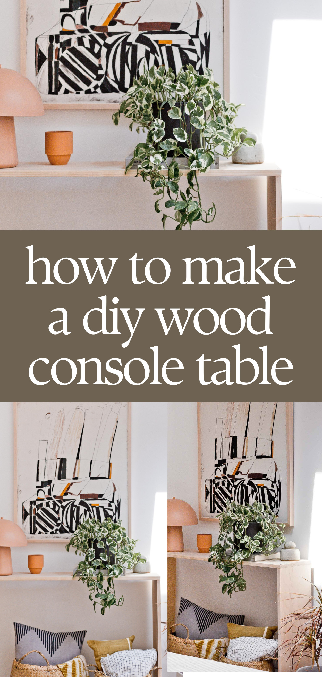 How to Make a DIY Console Table (It's Easy) - Paper and Stitch