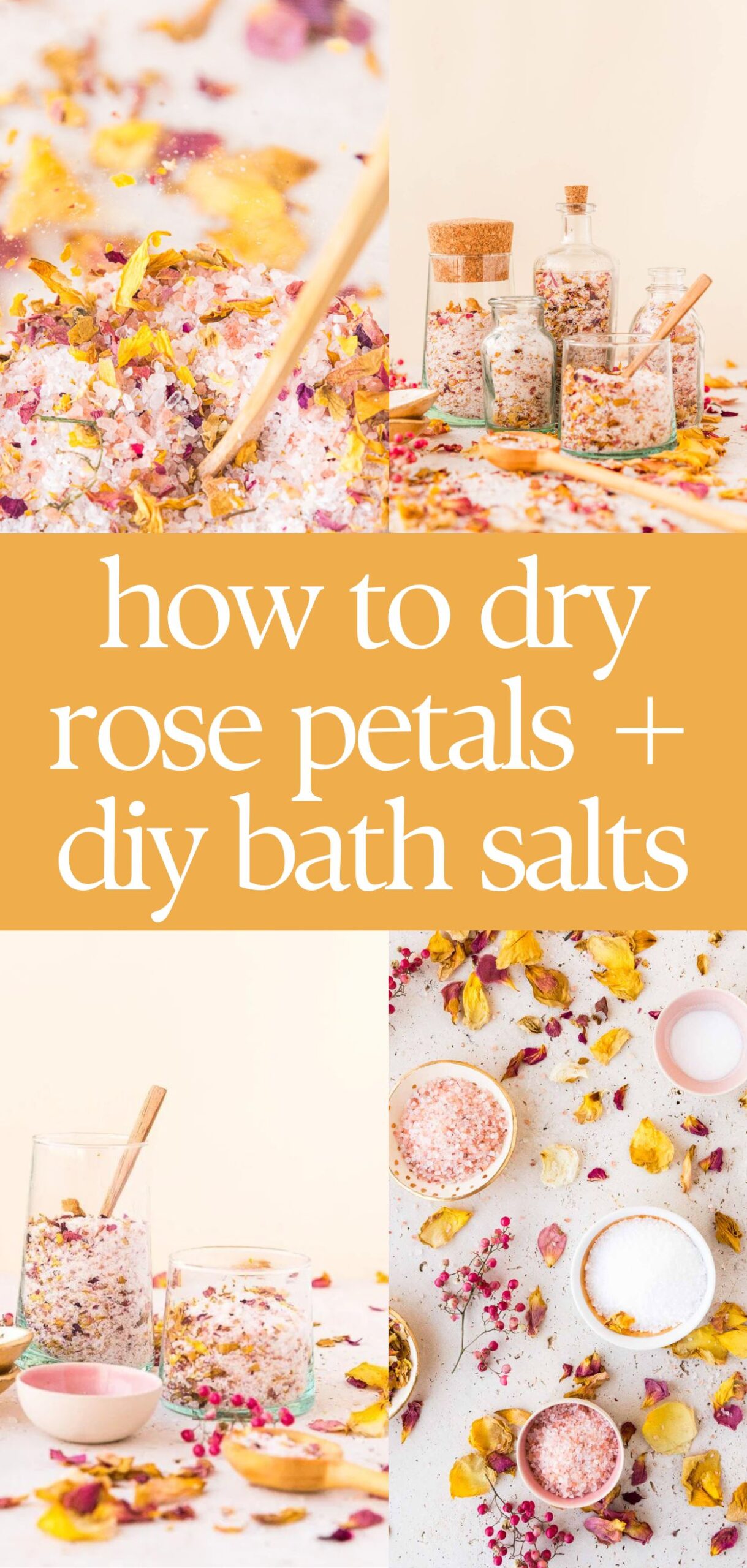 How to Dry Rose Petals + Make Rose Petal Bath Salts