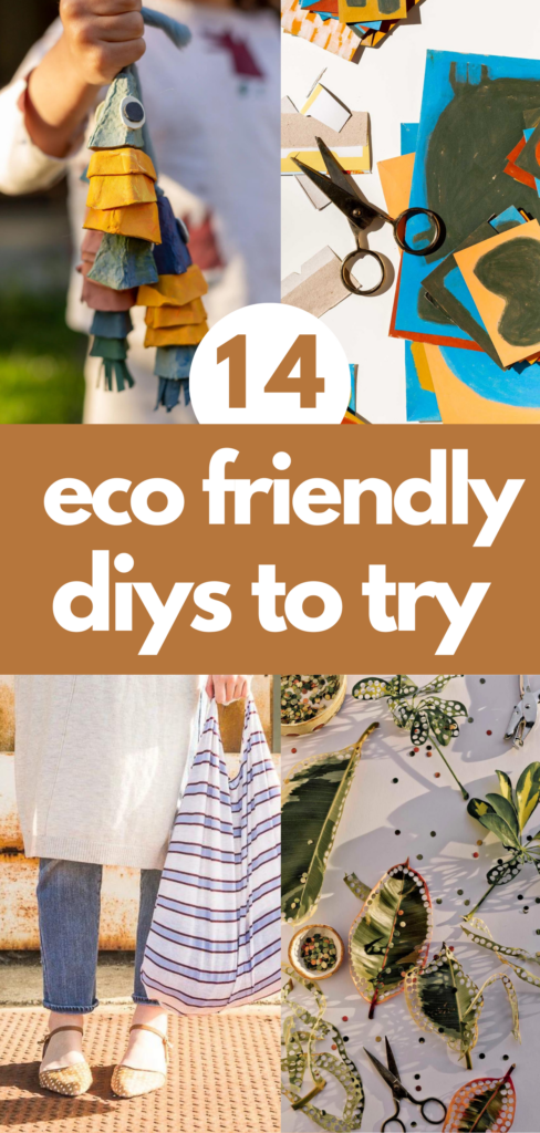 14 Eco Friendly Project Ideas To Help Reduce Your Waste